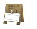 Today IÃ¢â¬â¢m Feeling Blank message Royalty Free Stock Photo
